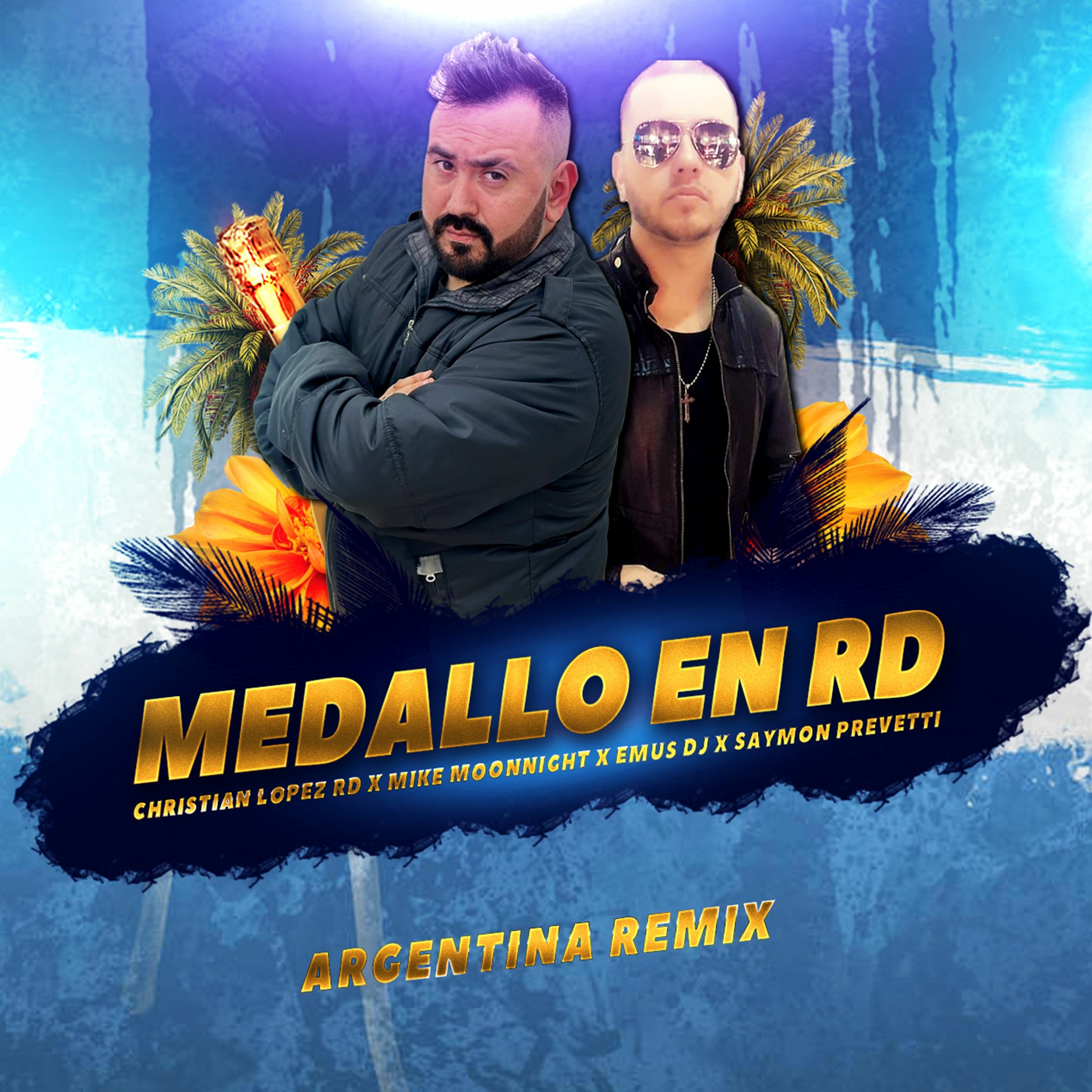 Mike Moonnight X Christian Lopez RD X Emus Dj X Saymon prevetti - Medallo en RD (Argentina Remix) episode artwork