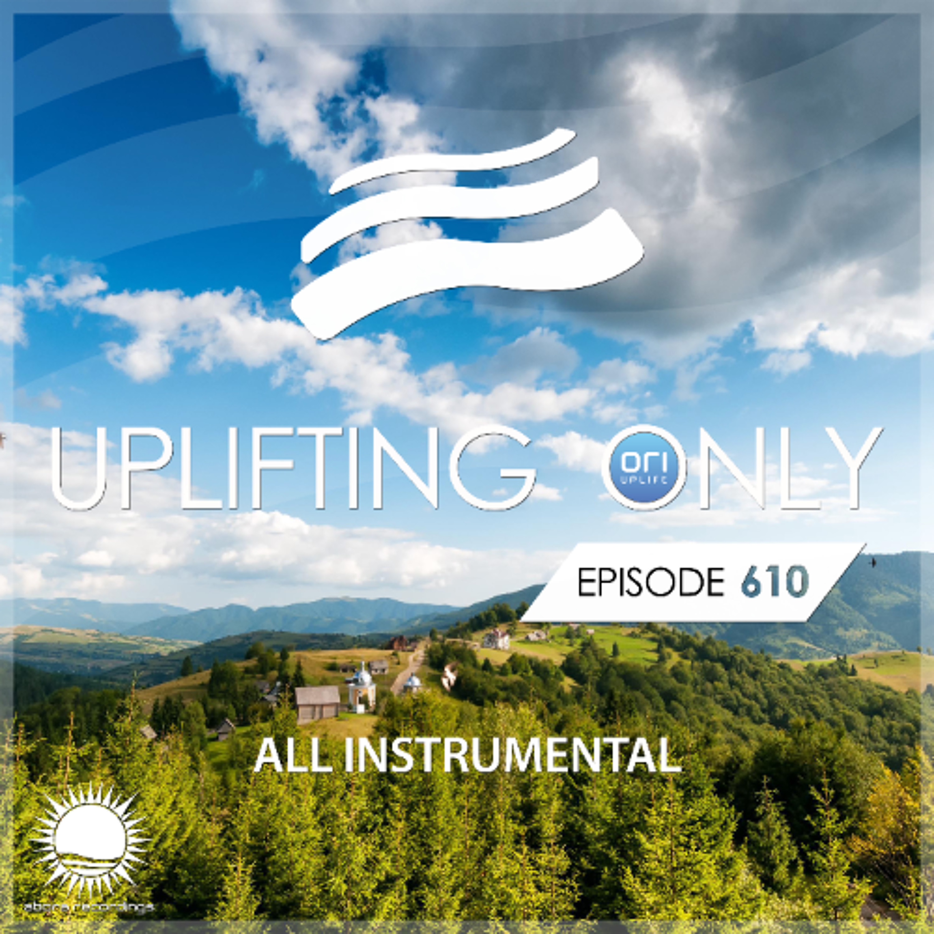 Uplifting Only — The Radio Podcast