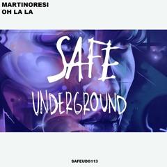 MartinoResi - Oh La La (SAFEUDG113)