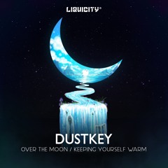 Dustkey - Keeping Yourself Warm