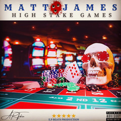 High Stake Games (Prod. E.P Beats)