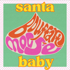 santa baby - a bouffantmoose cover version