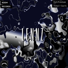 DARK PROTOTYPE TEMP 2 CAP. 11 - GUEST MIX LENNZ - DEEPDUBSTEP + TRACKLIST