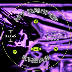 KREAS - MY RAVE EP