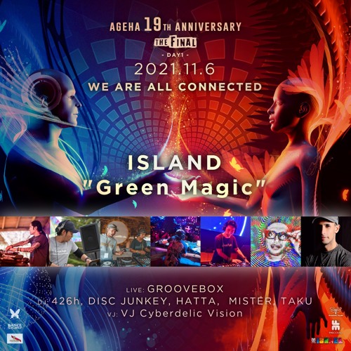 Ageha 19th Aniversary Green Magic ISLAND Floor Opening Set @AGEHA 2021.11.6