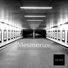 Mesmerize