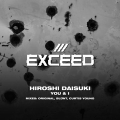 Hiroshi Daisuki - You & I (BLÜNT Remix)