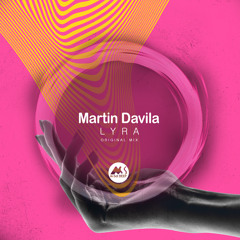 Martin Davila - Lyra [M-Sol DEEP]