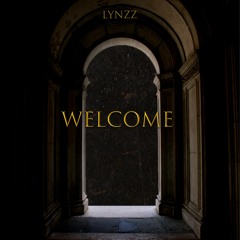 Lynzz - Welcome (OUT NOW)