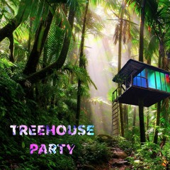 Treehouse Party [Indie Electronica // Future Bass Mix]