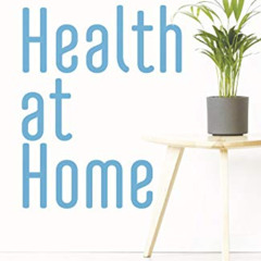 [Get] PDF 📰 Health at Home: Sustainable and Healthy Building and Living by  Joachim