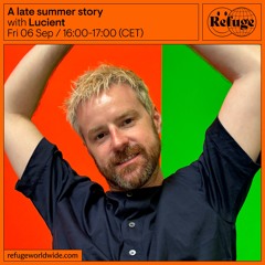A late summer story - Lucient - 06 Sep 2024