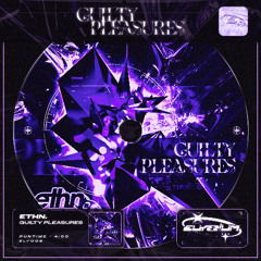 ethn. - GUILTY PLEASURES.