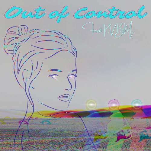 Eddie Gold - Out Of Control Feat KVBM