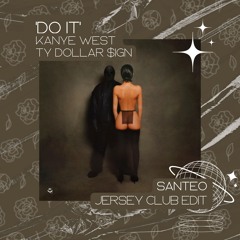 ¥&$ - Do It (Santeo Jersey Club Edit)