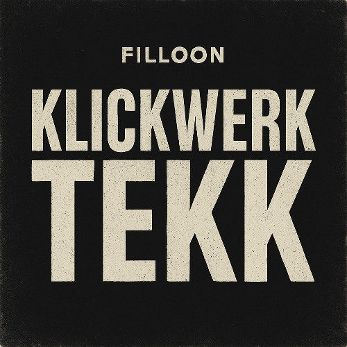 Klickwerk Tekk - Filloon [Click Click Hardtekk]