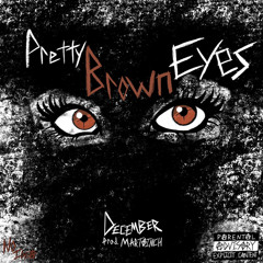 Pretty Brown Eyes (Prod.Martoinch)