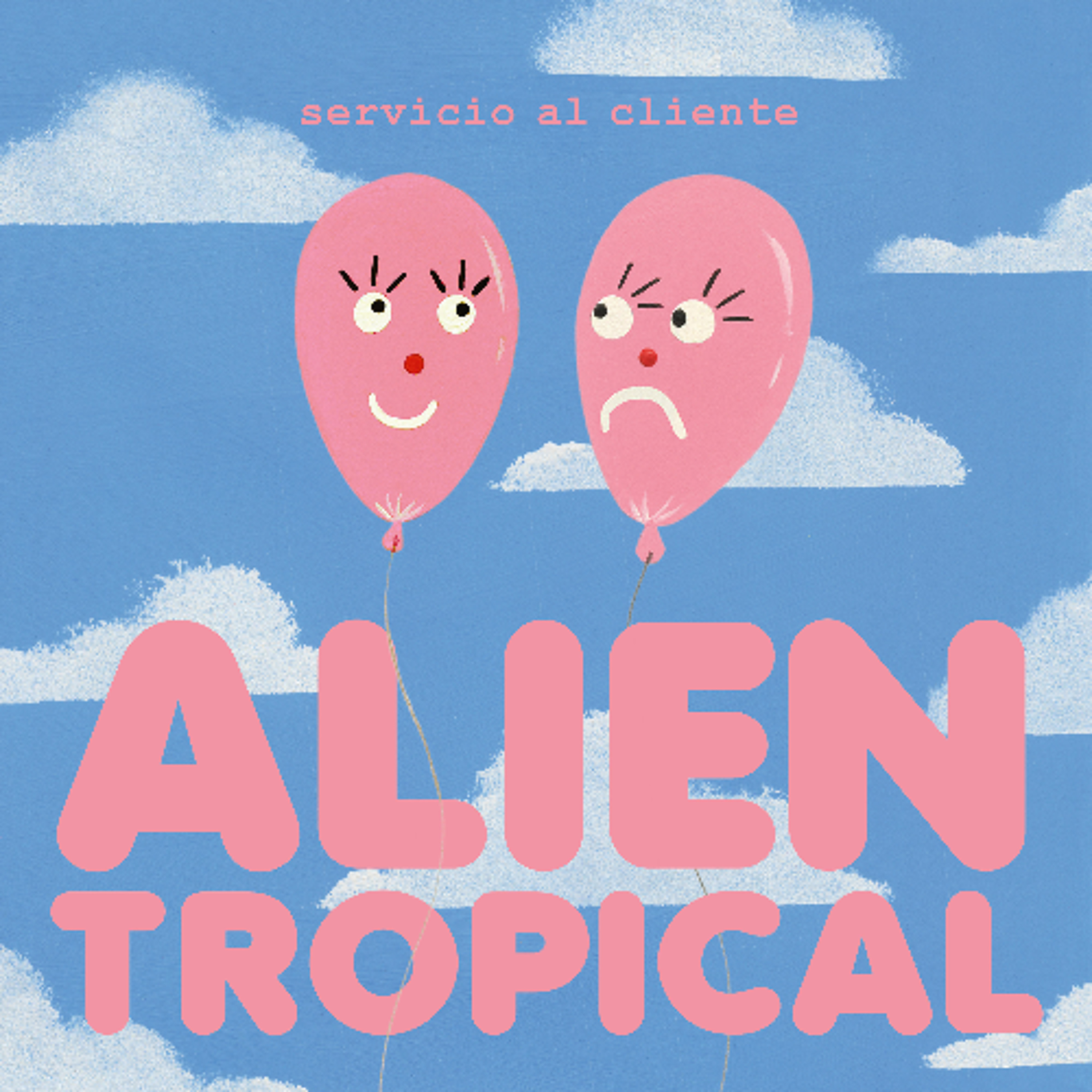 Servicio al Cliente - Alien Tropical episode artwork