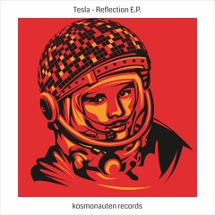 Tesla - Angel - Kosmonauten Records - Reflection E.P.