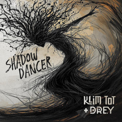 KlimToT&Drey_ShadowDancer_MiniMix_Merkaba Music.mp3