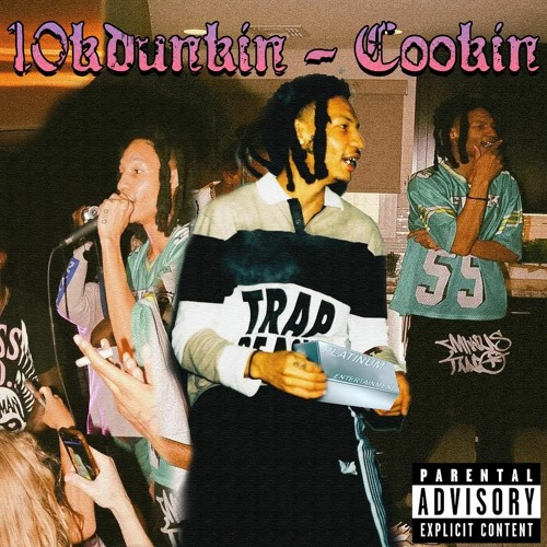 10kdunkin - Cookin (prod. Jaimoe)