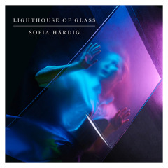 LIGHTHOUSE OF GLASS (edit)