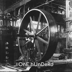 OnE hUnDeRd