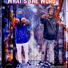 What's The Word ft rello