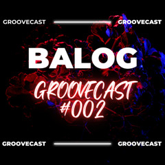 Groovecast #002