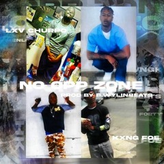 No OPP Zone (FT Kxng 4oe) Prod by b.wylinbeats