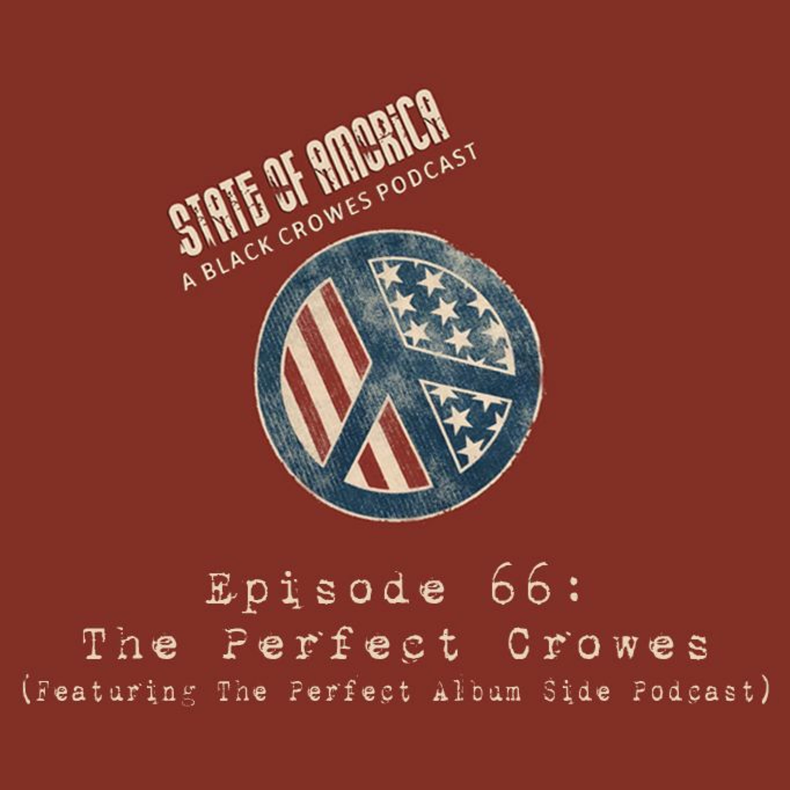 State of Amorica: A Black Crowes Podcast