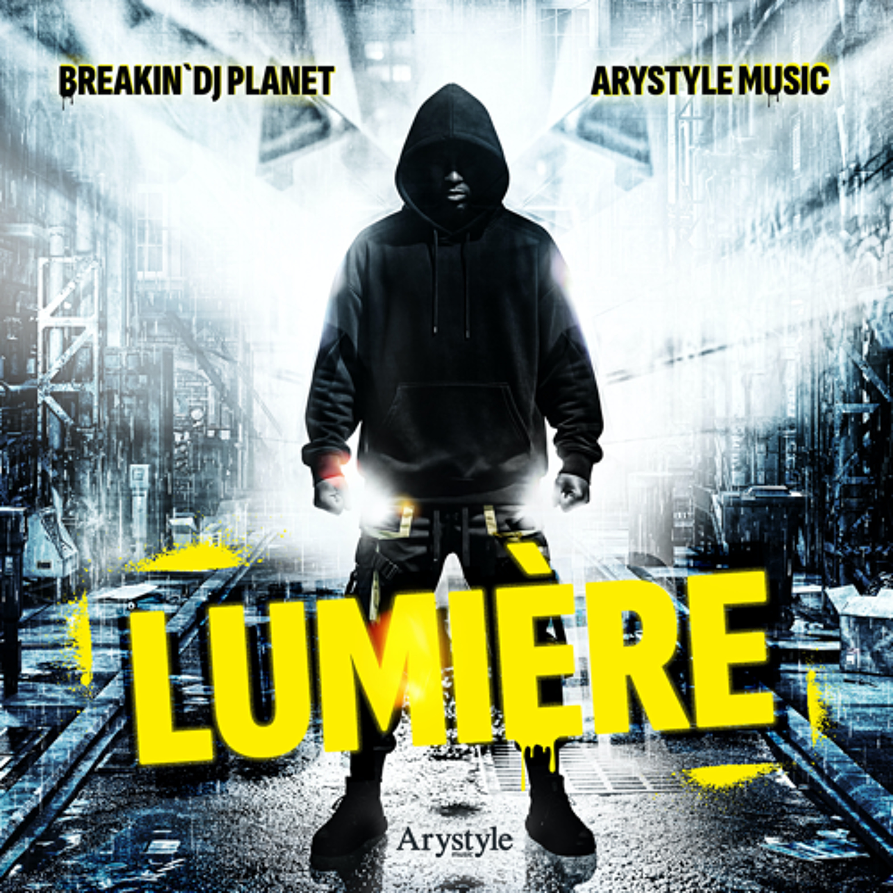 Arystyle and Breakin' DJ Planet - Lumière (Ultimate Version) episode artwork