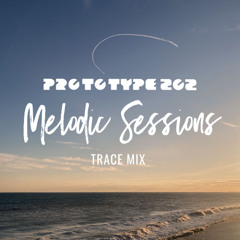 Melodic Sessions Trace Mix
