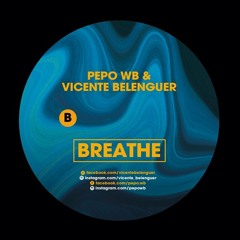 Vicente Belenguer & Dj Pepo - Breathe (SC EDIT)