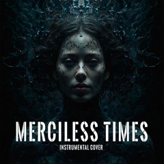 Merciless Times [Myrath Instrumental Cover]