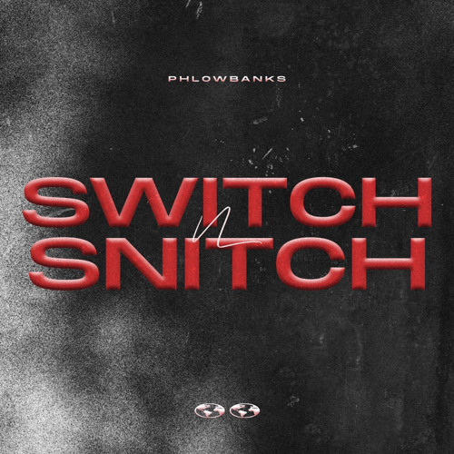 Switch and Snitch