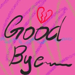Goodbye (prod. Ali)