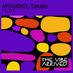 Artichokes, SUNANA - Falalo (Extended Mix)