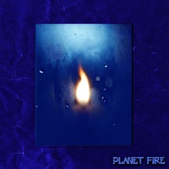 Planet Fire Releases