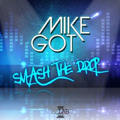 Smash the Drop (Original Mix)