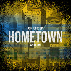HOMETOWN (Azvra RMX)