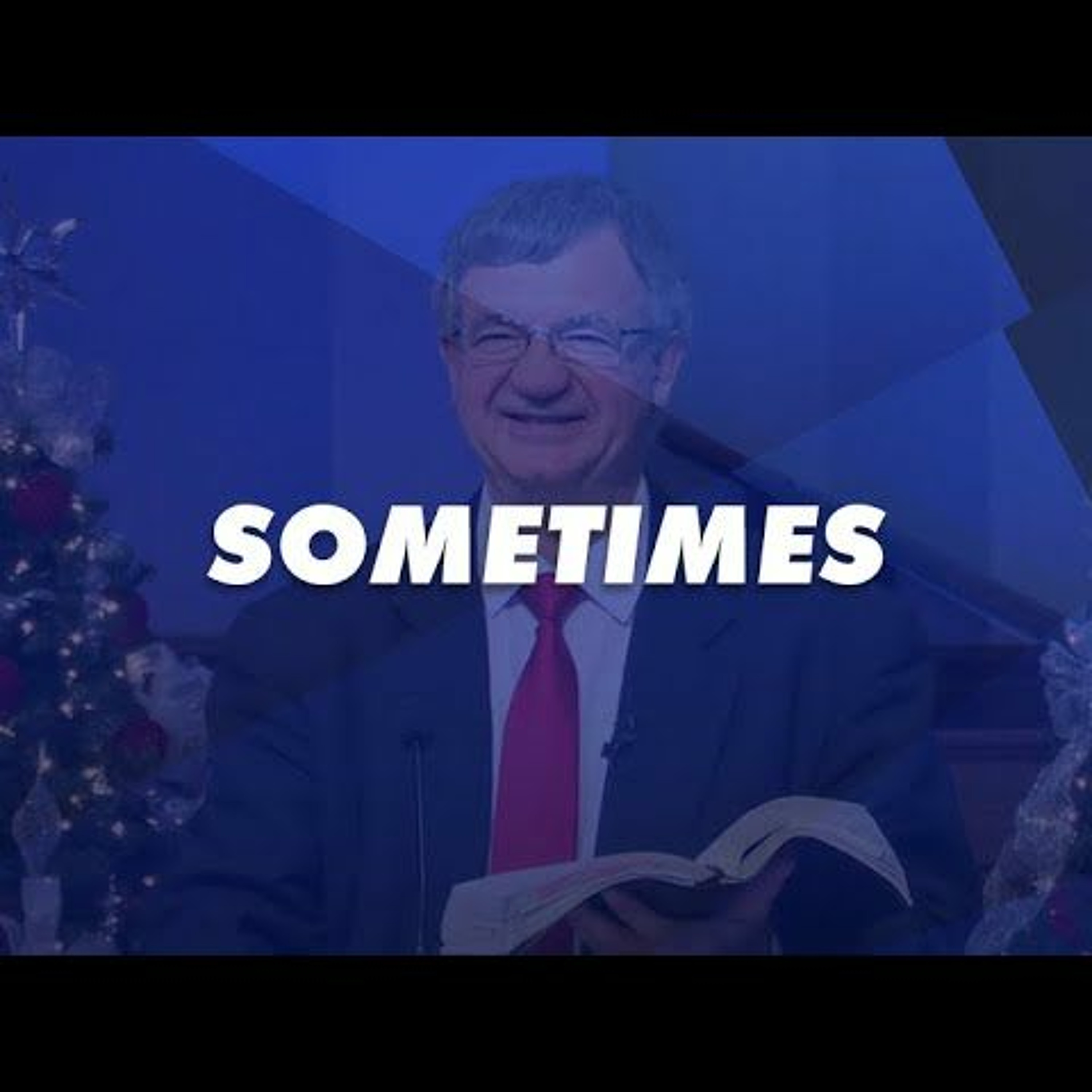 Sometimes - Part 1 | Pastor Nick Stavropoulos episode artwork