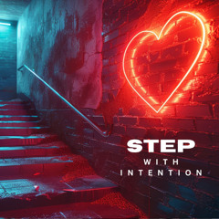 Step With Intention
