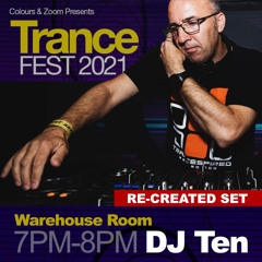 DJ Ten - TranceFest 2021 Re-created