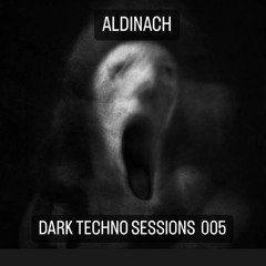 DARK TECHNO \\ MIX \\ SESSION 005