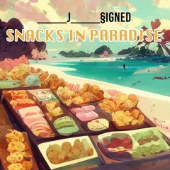 snacks in paradise