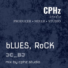 🎸 JC_BJ - #Blues Jam (#Mix by CPHz.studio)