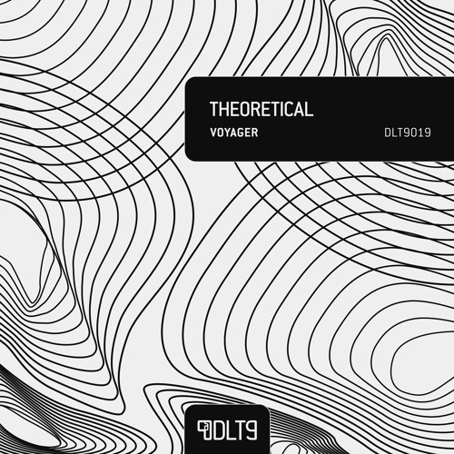 OUT NOW! Theoretical - Voyager [DLT9019]