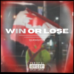 'WIN OR LOSE'