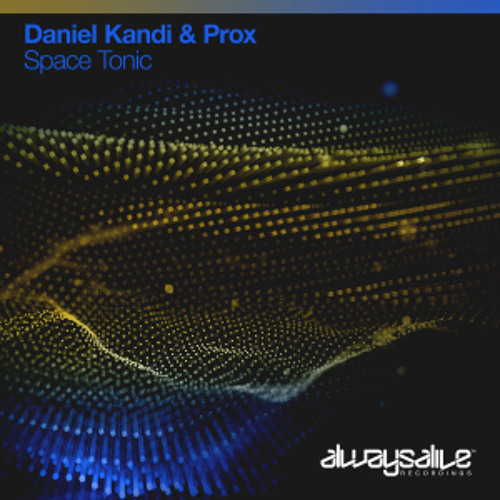 Daniel Kandi & Prox - Space Tonic